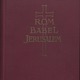 Landeskirchliche Zentralbibliothek Stuttgart, Nr. 4069 Georg Thaidgsmann, Rom - Babel - Jerusalem